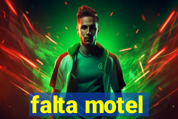 falta motel